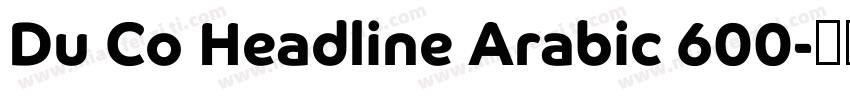 Du Co Headline Arabic 600字体转换